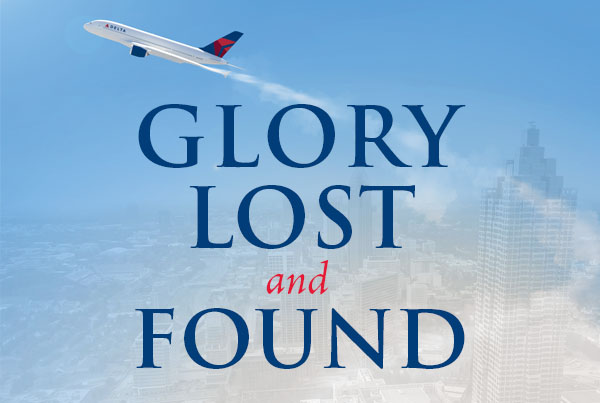 Glory Lost and Found