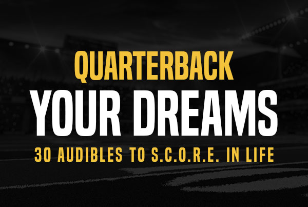 Quarterback Your Dreams